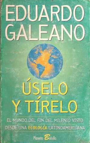 Uselo Y Tírelo